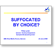 Broadband & Mobiles 06 Are viewers and listeners to be suffocated with choice?