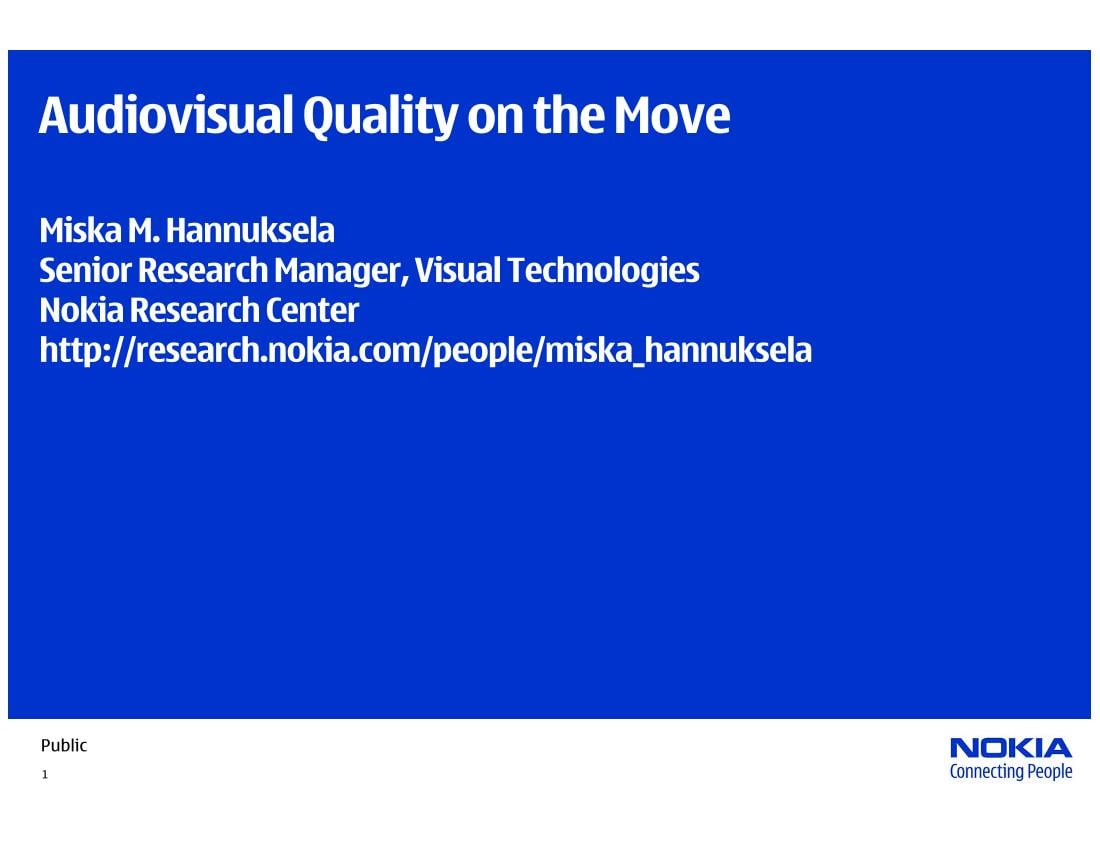 Audiovisual quality on the move