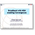Digital Platform 07 Broadband with NGN enabling Convergences