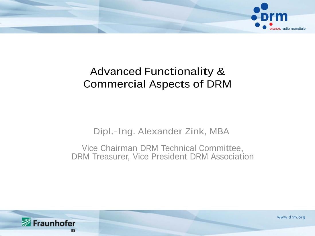 Advanced Functionality & Commercial Aspects of DRM