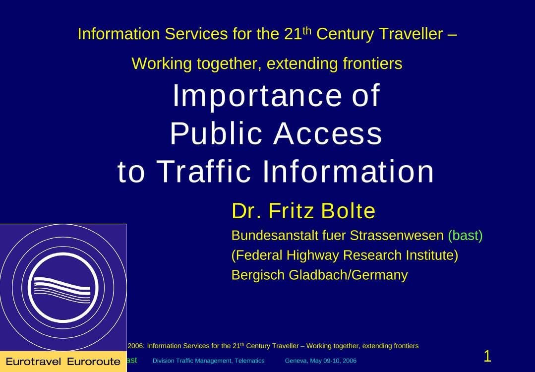 Importance of Public Access to Traffic Information