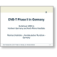 Forecast 04 DVB-T Phase II in Germany