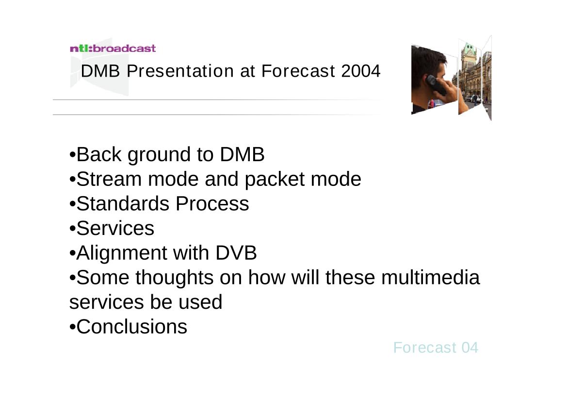 DAB and Multimedia Broadcasting