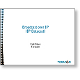 Forecast 05 Broadcast over IP