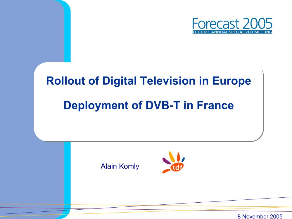 Rollout of Digital Television in Europe. Deployment of DVB-T in France