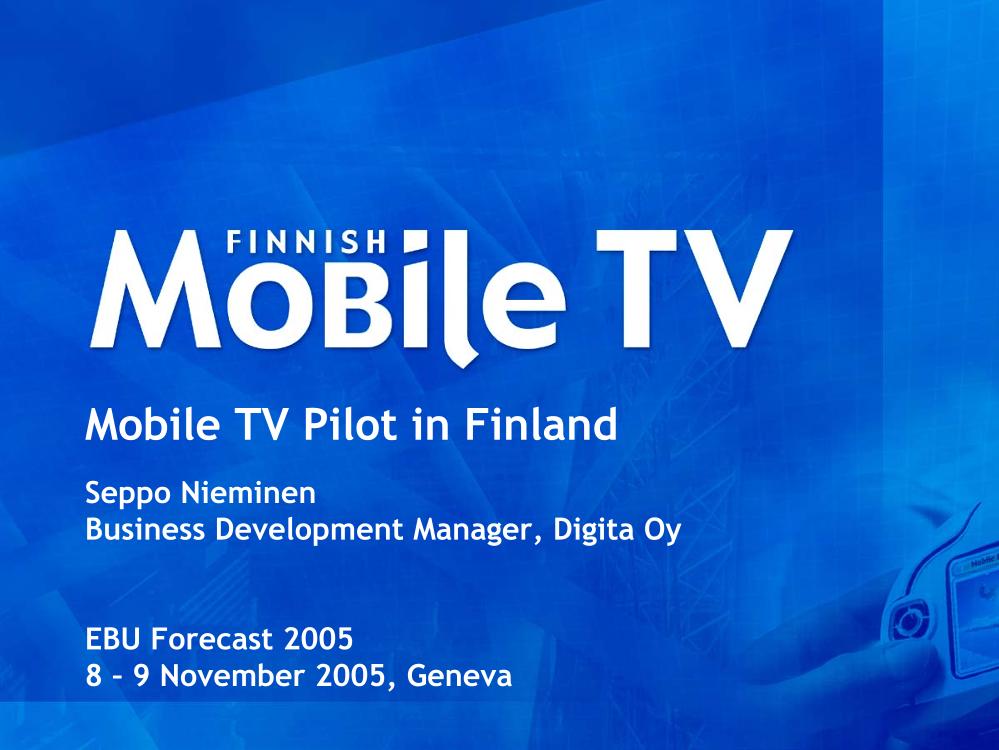 Mobile TV Pilot in Finland