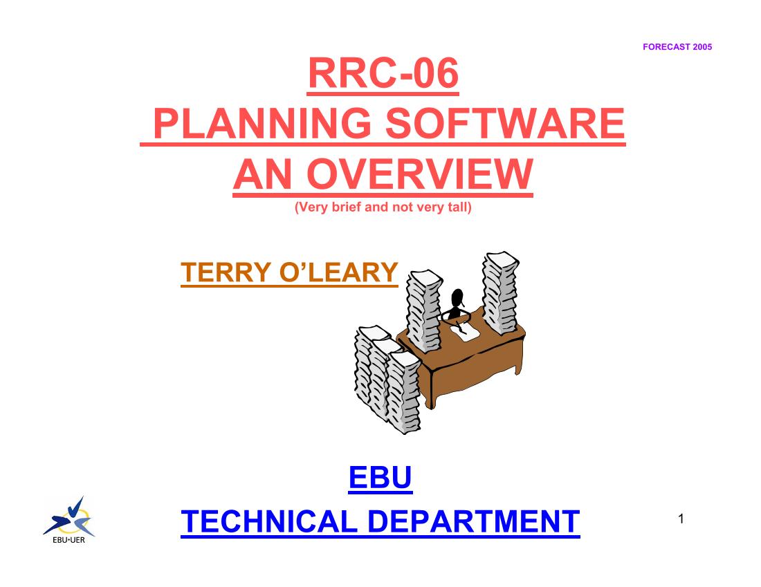 RRC-06 Planning Software: An Overview