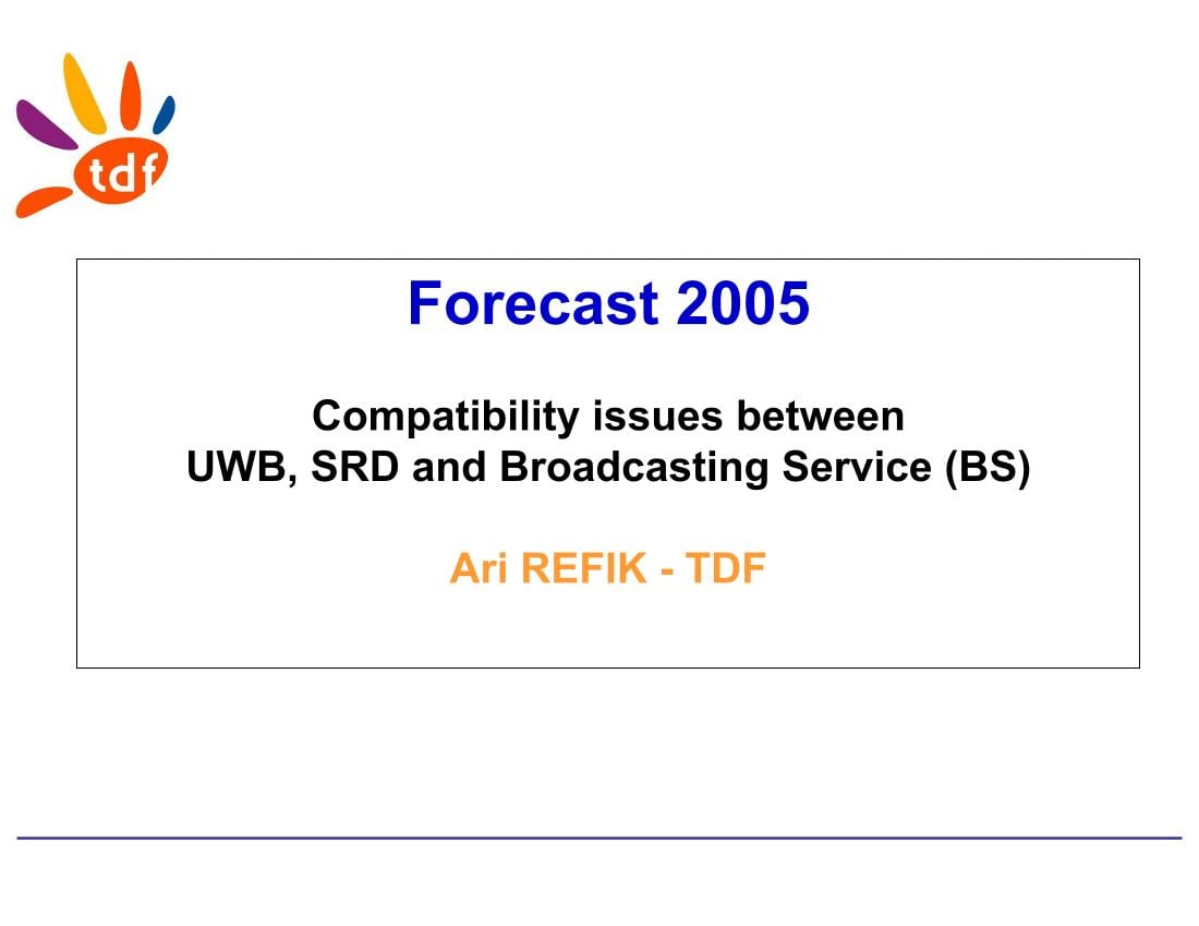Compatibility Issues between UWB, SRD & Broadcasting Service (BS)