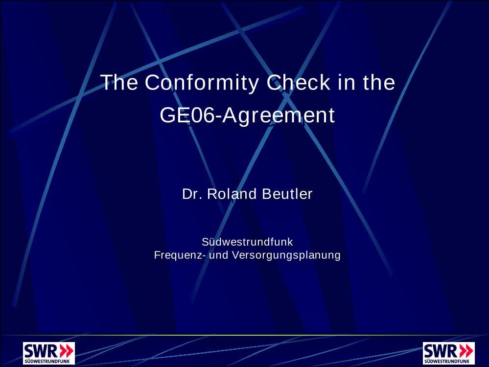 The Conformity Check in the GE-06 Agreement