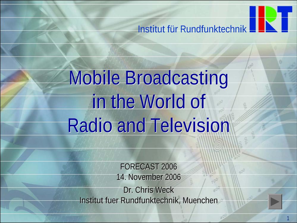 Mobile Broadcasting in the World of Radio & Television