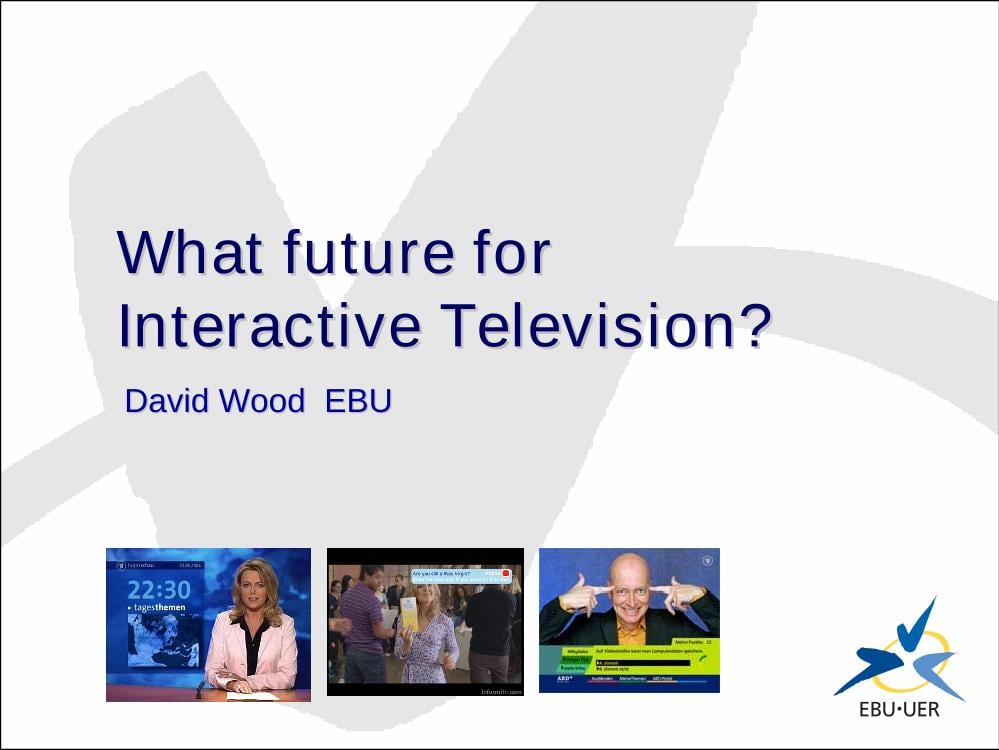 What future for Interactive Television?