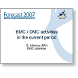 Forecast 07 Introduction to BMC/DMC Delivery Technology Management Committee