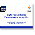 Forecast 07 Digital Radio in France Program makers' perspective