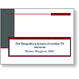 Forecast 07 Regulatory Issues Mobile TV