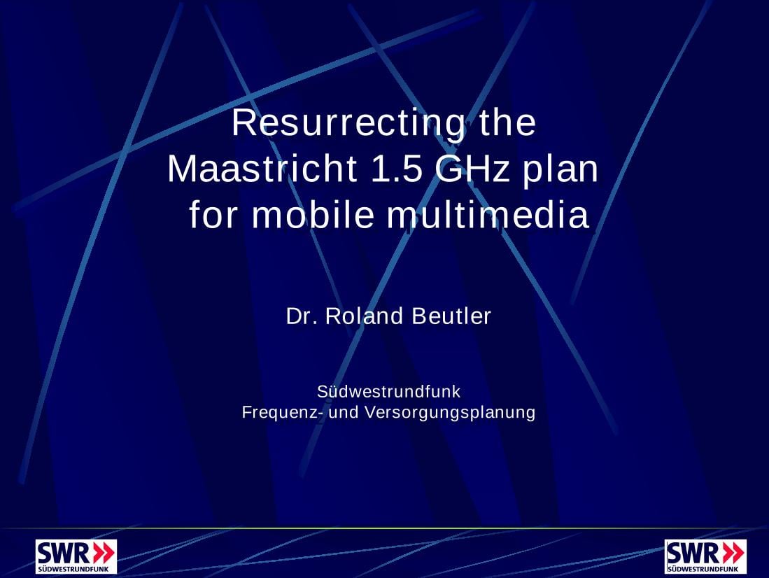 Resurrecting the Maastricht 1.5 GHz plan for mobile multimedia