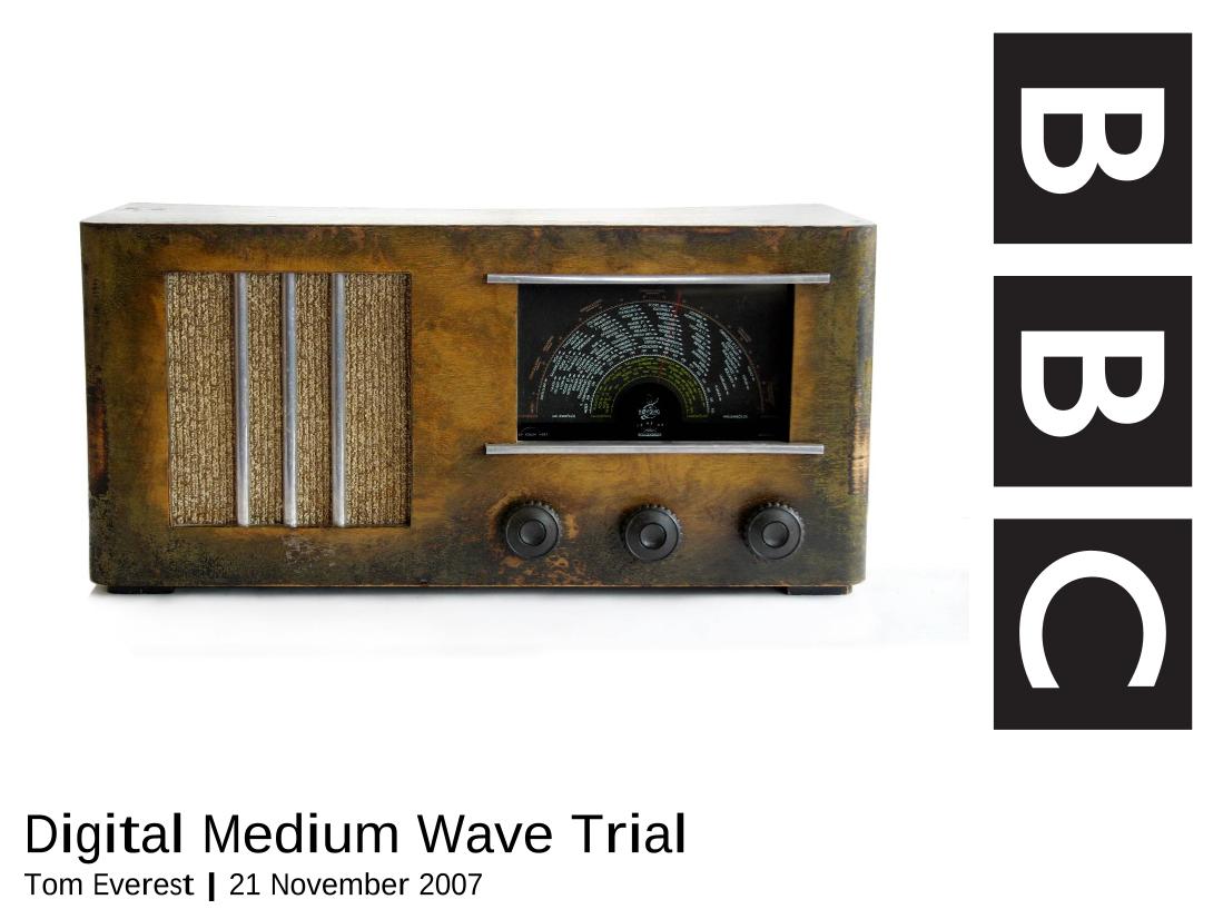 DRM: Digital Medium Wave Trial