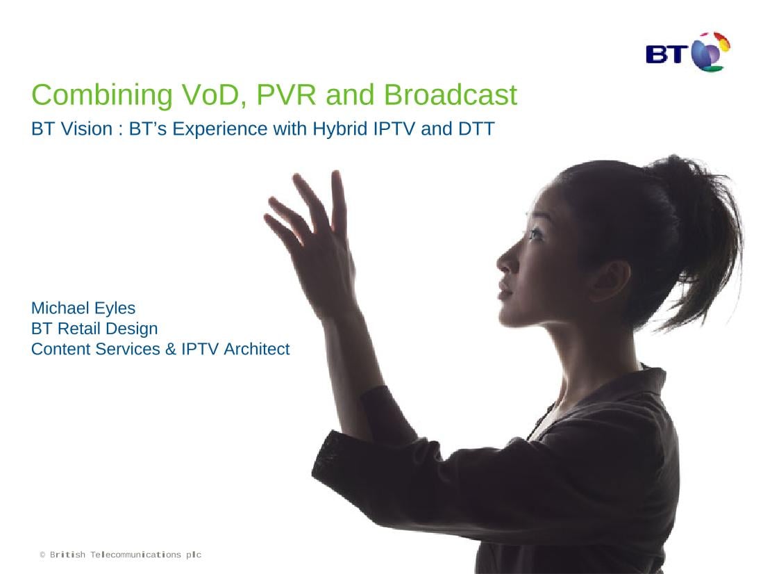 Combining VoD, PVR and Broadcast