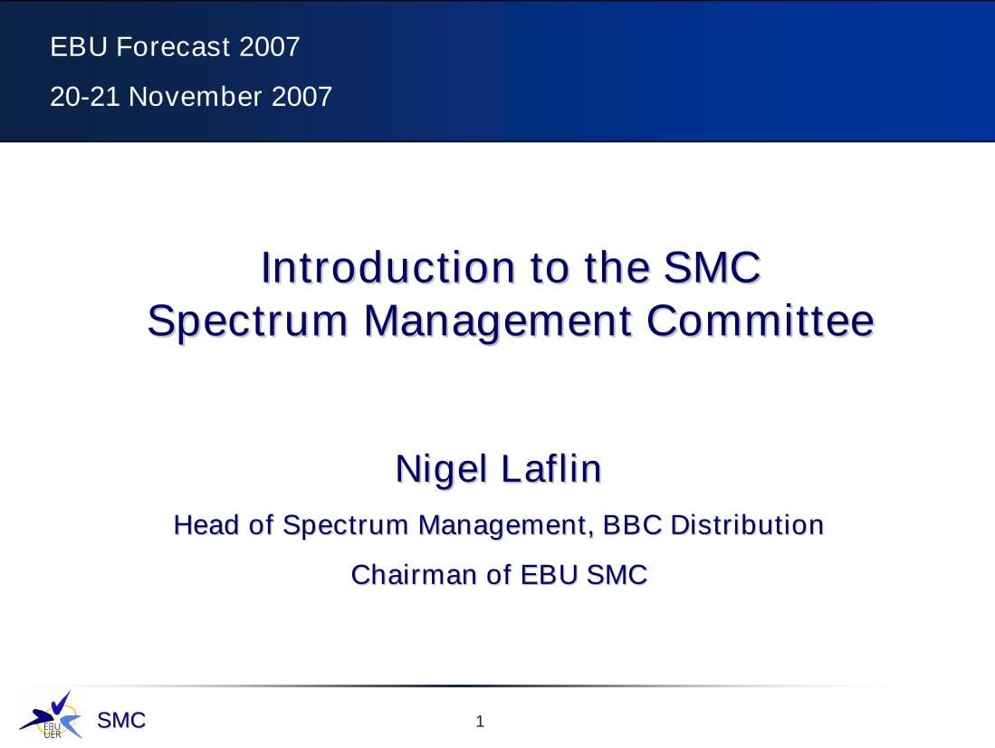 Introduction to the Spectrum Management Committee