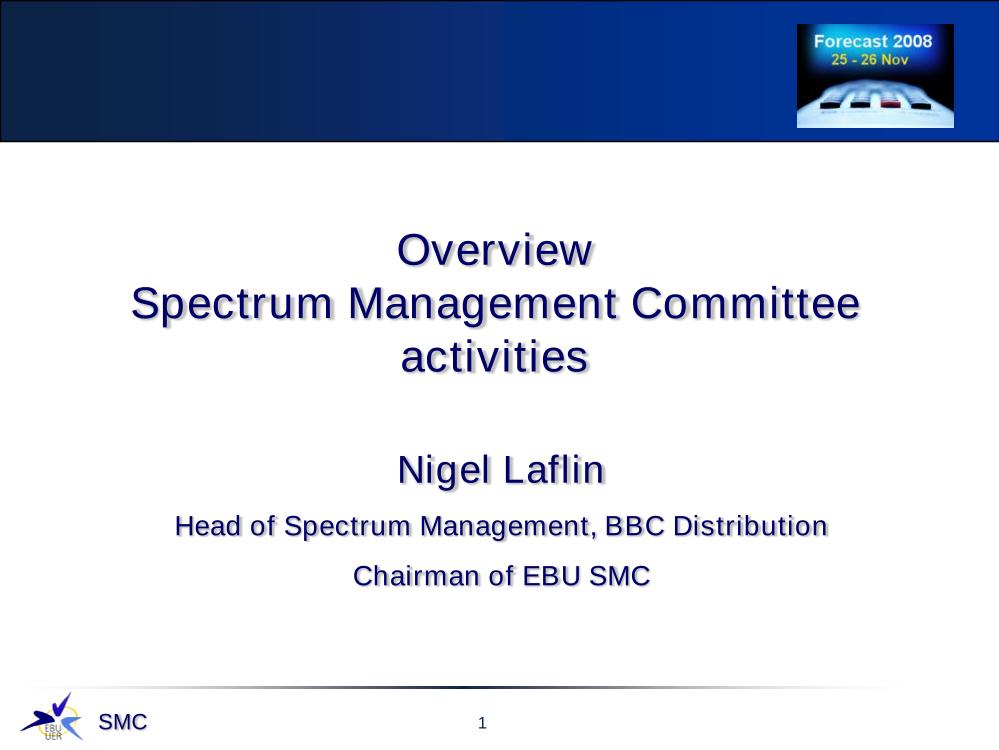 Overview of SMC activities
