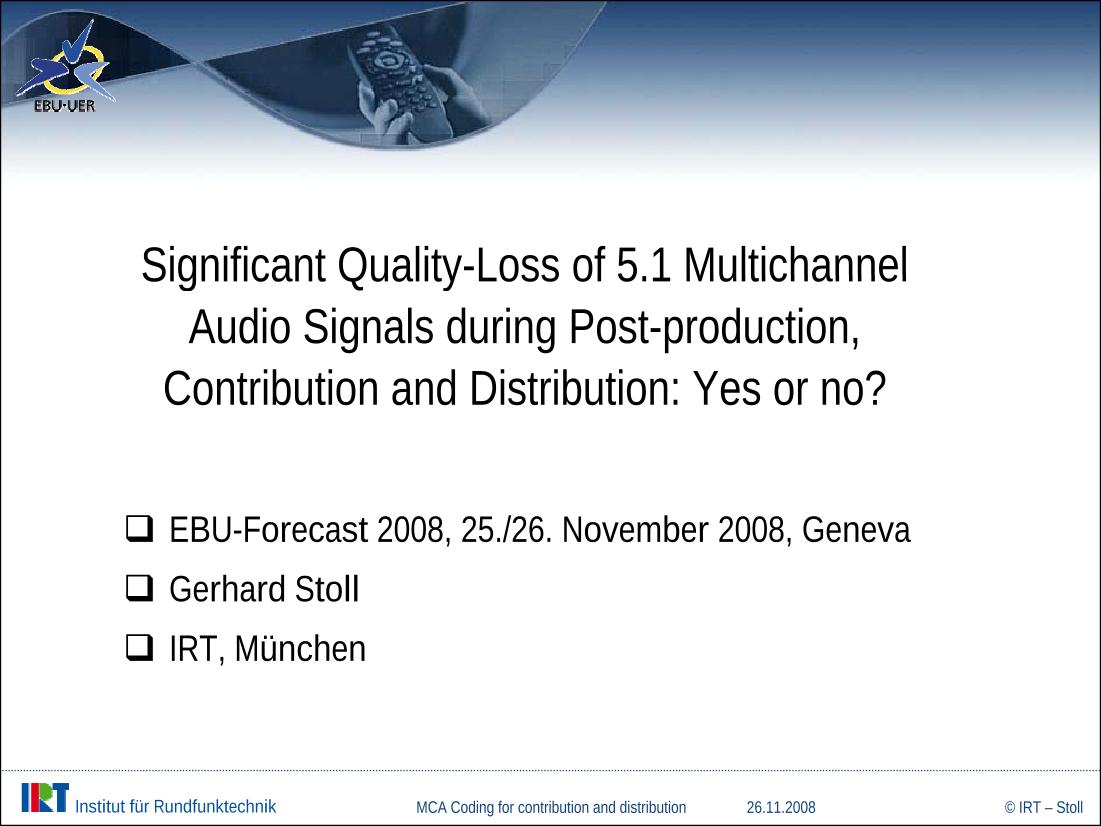 Performance of Multi-channel Audio
