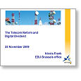 Forecast 09 Telecom Reform & Digital Dividend