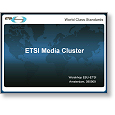 HBB Workshop 2009 ETSI Media Cluster