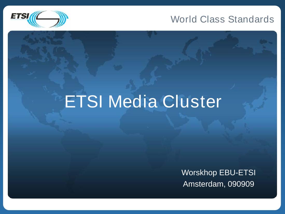 ETSI Media Cluster