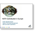 HD Technology Briefing 2005 HDTV Contribution in Europe