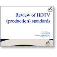 HD Technology Briefing 2005 HDTV Status Report