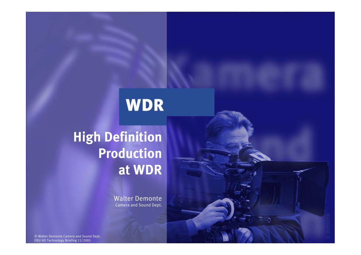 High Definition Production at WDR