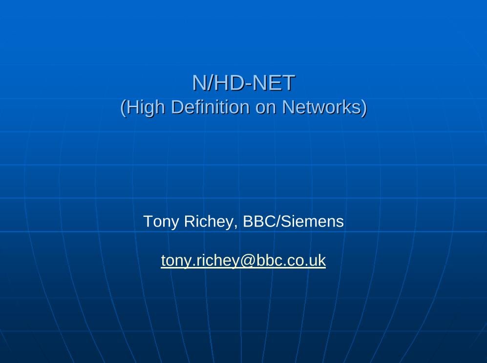 N/HD HD-NET (High Definition on Networks)