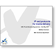 IP07 Media delivery: IP & protocols