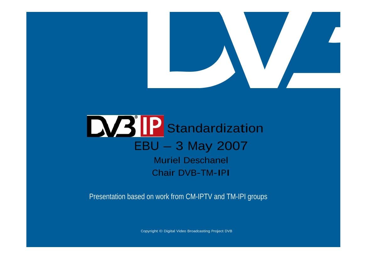 DVP IP Standardization overview