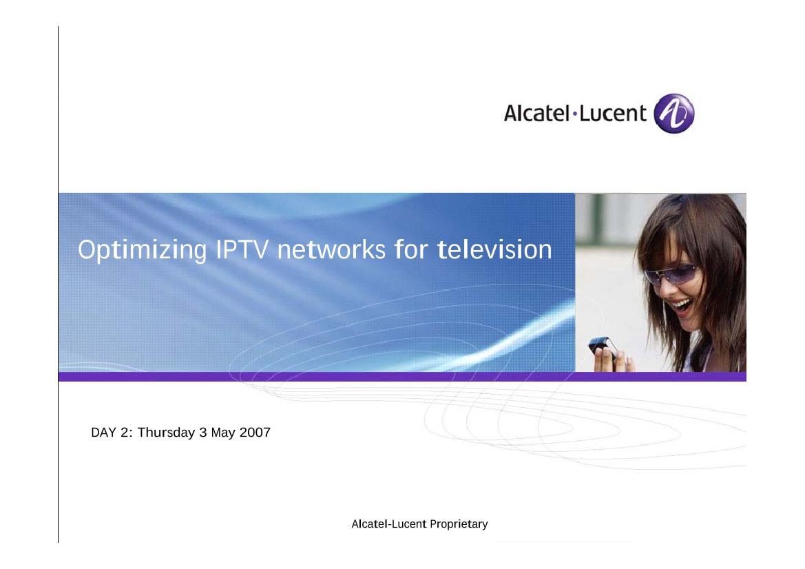 Optimizing IPTV networks for television