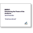 MMR 07 Harnessing the Power of the Audience
