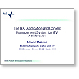 Multimedia Meets Radio & TV The RAI Application & Content Management