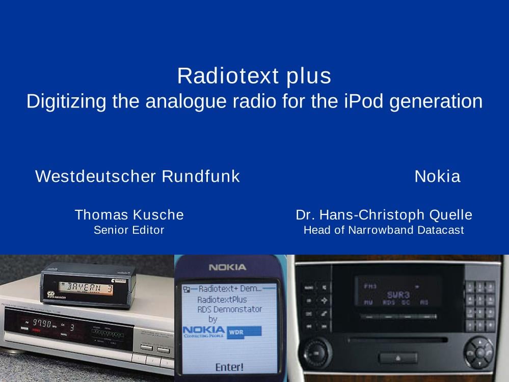 Radiotext plus Digitizing the analogue radio for the iPod generation