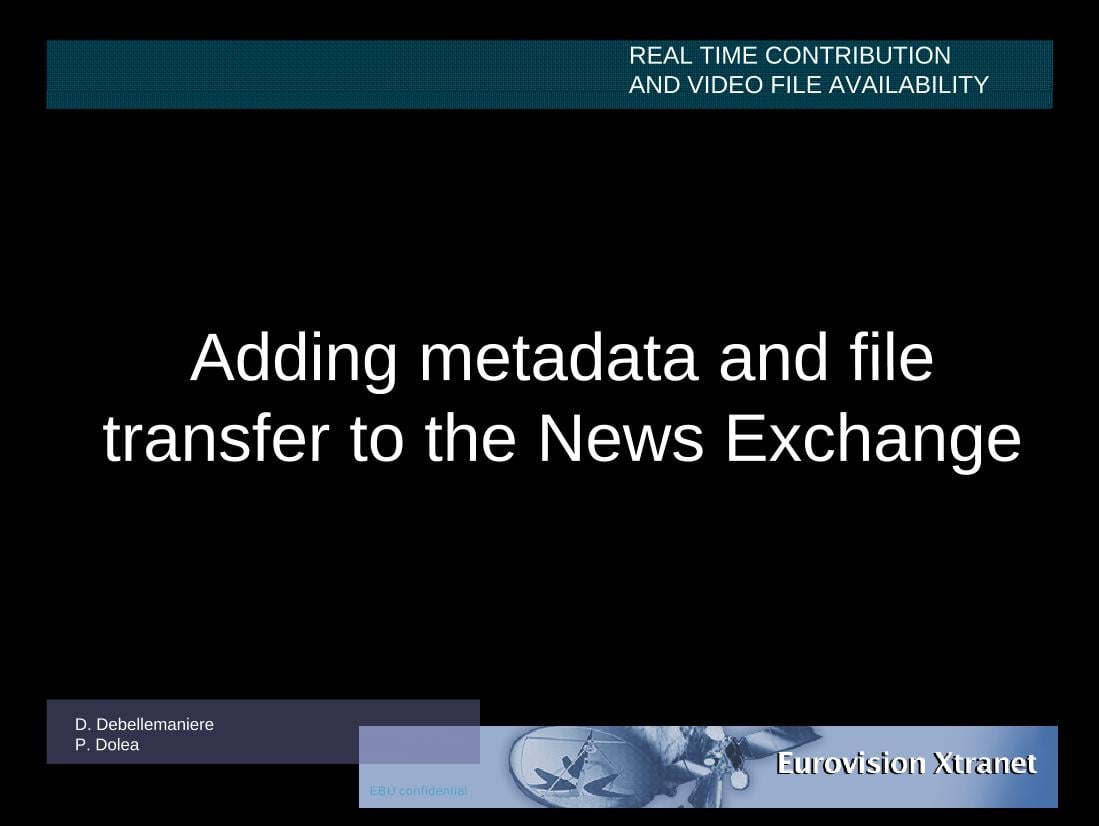 Adding metadata and file transfer to the News Exchange