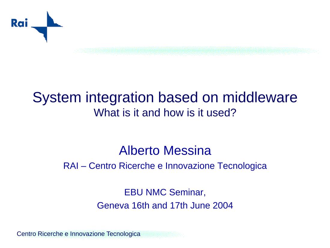 System integration based on middleware. What is it and how is it used?
