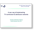 Networks 2005 TV contribution & distribution networks