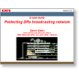 Networks 2005 Protecting DRs broadcasting network