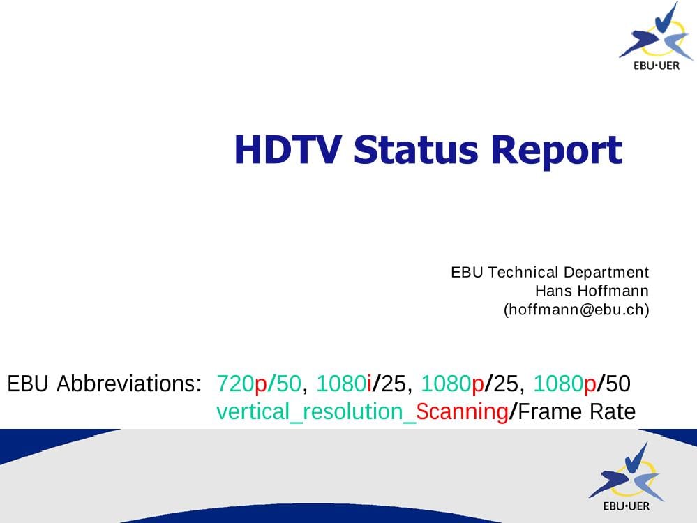 HDTV Status Report