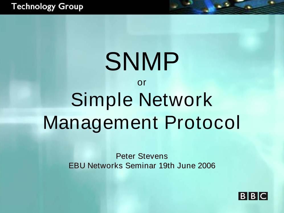 SNMP or Simple Network Management Protocol