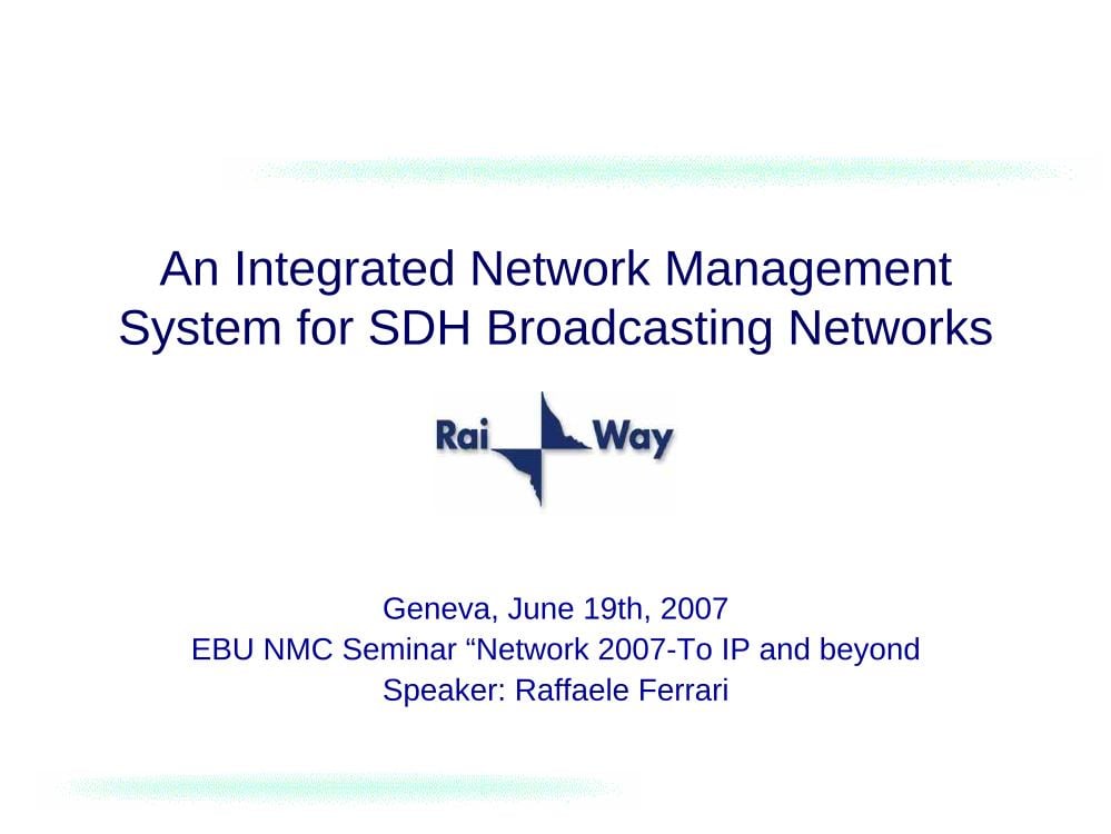 Network Management and interoperability - the RAI experience