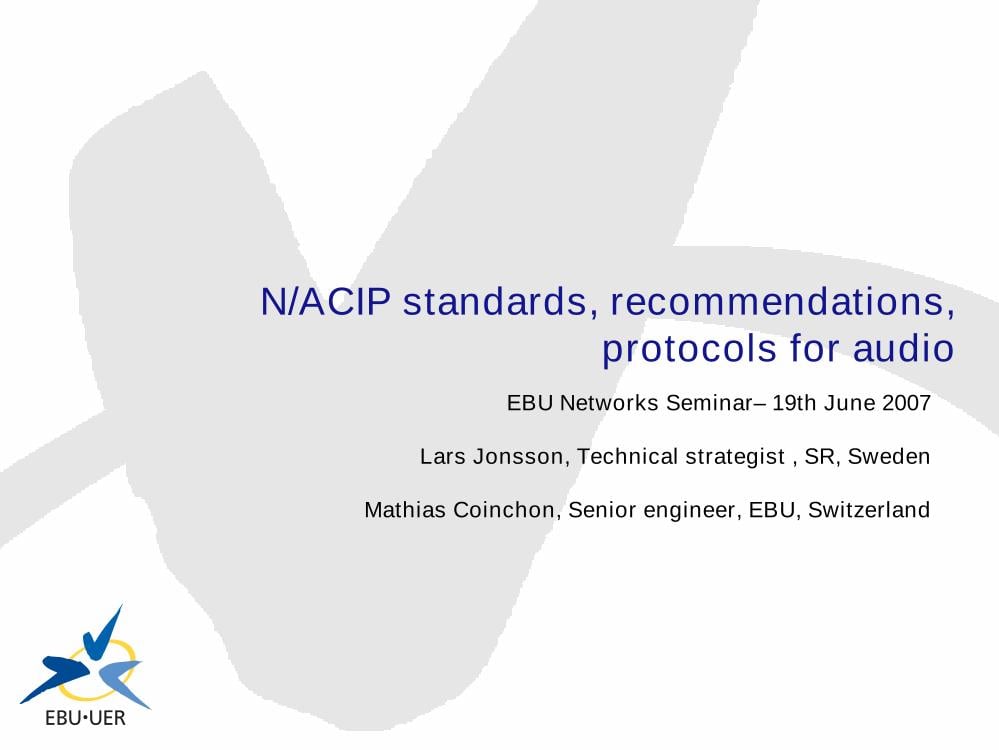 N/ACIP standards, recommendations, protocols for audio