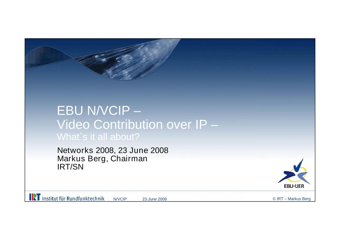Video Contribution over IP - What's it all about?