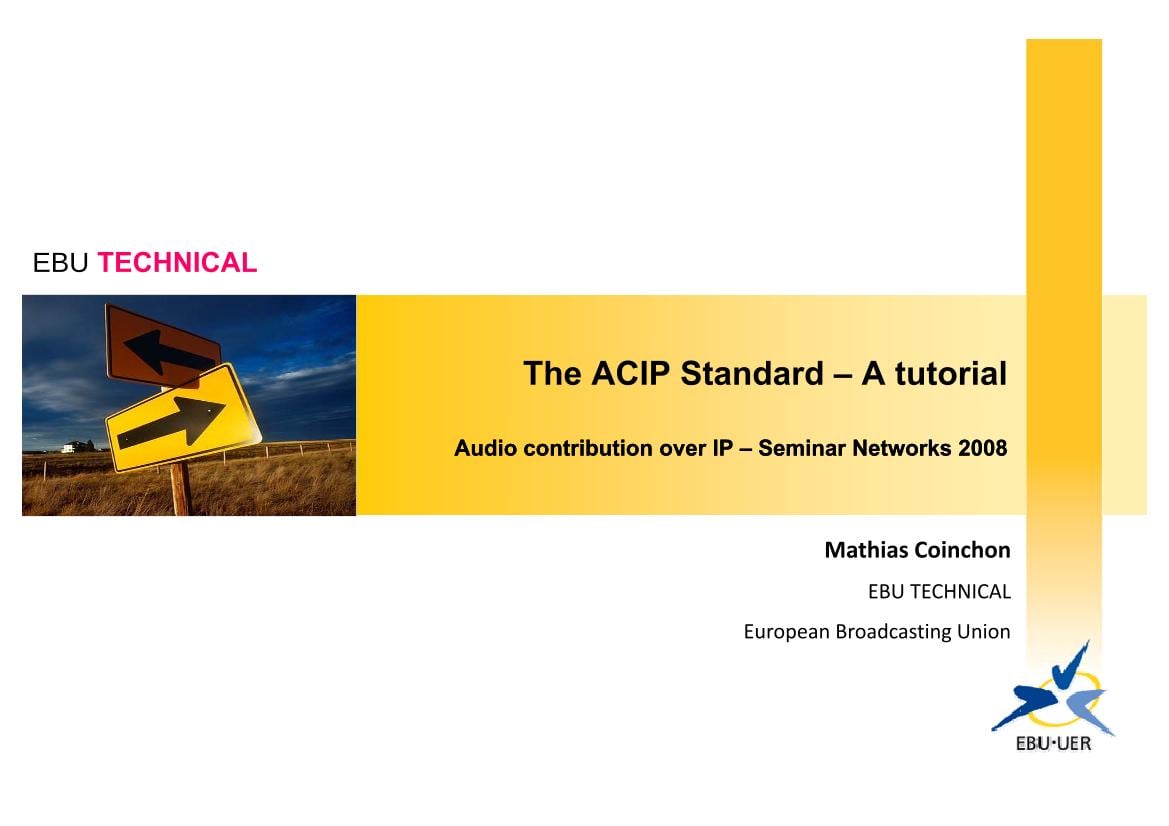 The ACIP (Audio Contribution over IP) Standard - A Tutorial