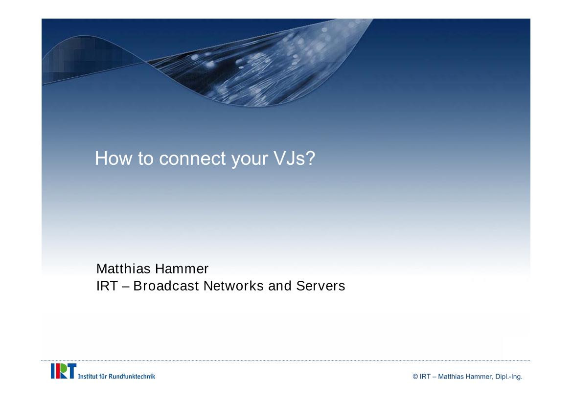 How to connect your VJ's?