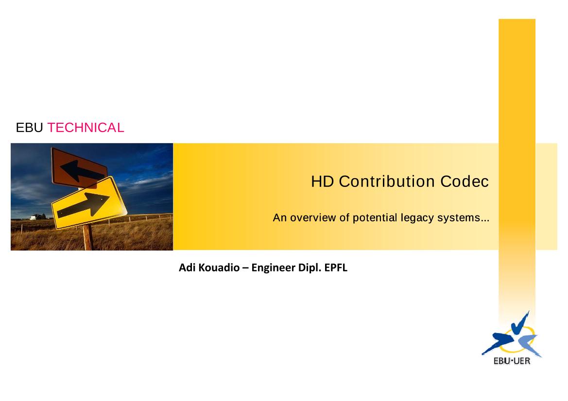 HD Contribution Codecs