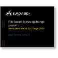 Networks 09 News exchange project Filed-based